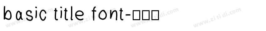 basic title font字体转换